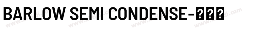 BARLOW SEMI CONDENSE字体转换